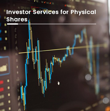Investor Services for Physical Shares